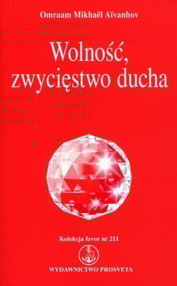 Wolność, zwycięstwo ducha Kolekcja Izvor nr 211