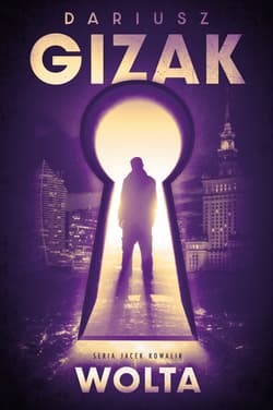 Wolta. Jacek Kowalik - Dariusz Gizak