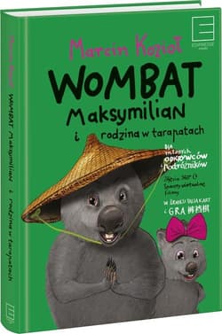 Wombat Maksymilian i rodzina w tarapatach - Marcin Kozioł