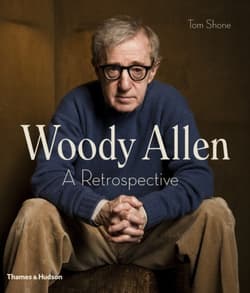 Woody Allen: A Retrospective - Tom Shone