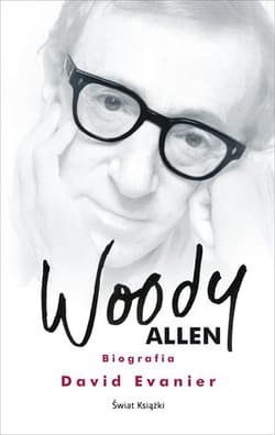 Woody Allen. Biografia - David Evanier