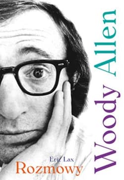 Woody Allen Rozmowy - Eric Lax