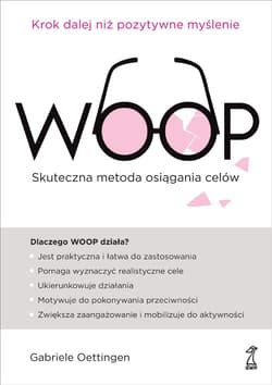 WOOP Skuteczna metoda osiągania celów - ebook - Gabriele Oettingen