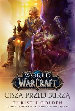 World of Warcraft Cisza przed burzą - Christie Golden