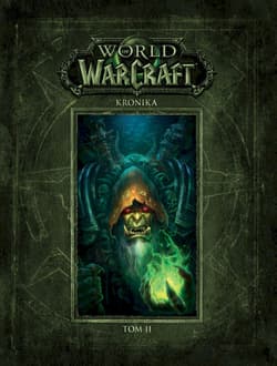  World of Warcraft: Kronika Tom 2