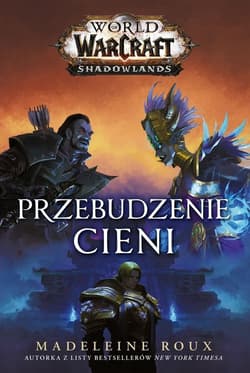 World of Warcraft Przebudzenie cieni - Madeleine Roux