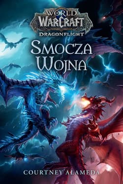 World of Warcraft Smocza wojna - Alameda Courtney