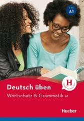 Wortschatz & Grammatik A1 Neu HUEBER - Praca zbiorowa