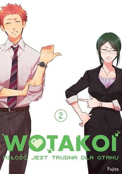 Wotakoi. Miłość jest trudna dla otaku. Tom 2 - Fujita