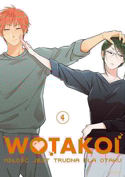 Wotakoi. Miłość jest trudna dla otaku. Tom 4 - Fujita