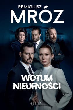 Wotum nieufności - Remigiusz Mróz