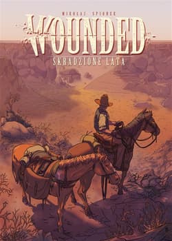 Wounded Tom 1 Skradzione lata - Spionek Mikołaj