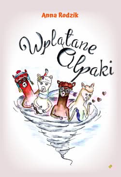Wplątane alpaki - Anna Rodzik