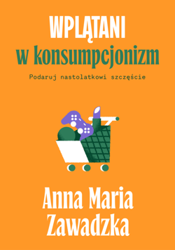 Wplątani w konsumpcjonizm - ebook