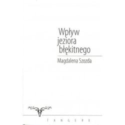 Wpływ jeziora błękitnego - Magdalena Szozda