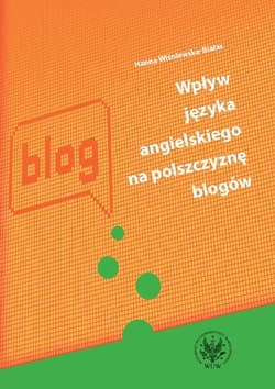 Wpływ języka angielskiego na polszczyznę blogów