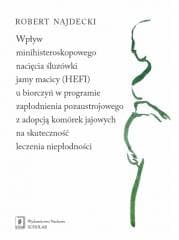 Wpływ minihisteroskopowego nacięcia śluzówki... - Najdecki Robert