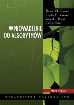 Wprowadzenie do algorytmów -  Charles E. Leiserson,  Ronald L. Rivest,  Clifford Stein, Thomas H. Cormen