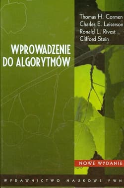 Wprowadzenie do algorytmów -  Charles E. Leiserson,  Ronald L. Rivest,  Clifford Stein, Thomas H. Cormen
