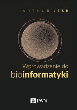 Wprowadzenie do bioinformatyki - Arthur Lesk