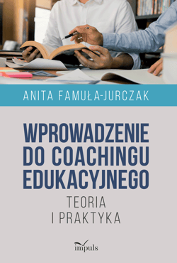 Wprowadzenie do coachingu edukacyjnego