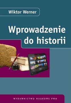 Wprowadzenie do historii - Wiktor Werner
