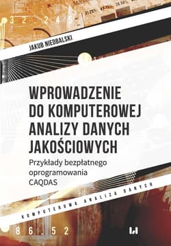 Wprowadzenie do komputerowej analizy danych jakościowych Przykłady bezpłatnego oprogramowania CAQDAS - Jakub Niedbalski