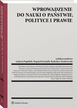 Wprowadzenie do nauki o państwie, polit. i prawie - Radosław Zende, Andrzej Pogłódek, Bogumił Szmulik