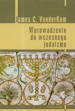 Wprowadzenie do wczesnego judaizmu
