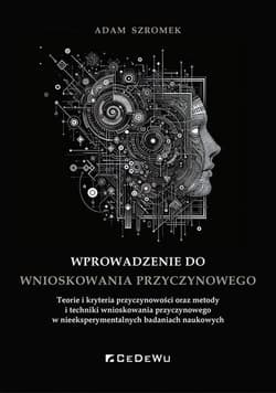 Wprowadzenie do wnioskowania przyczynowego - Adam Szromek