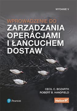 Wprowadzenie do zarządzania operacjami i łańcuchem dostaw. Wydanie V - ebook