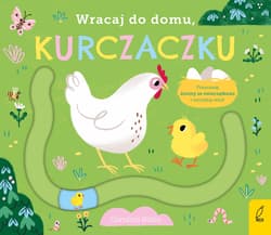Wracaj do domu, kurczaczku - Opracowanie Zbiorowe