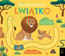 Wracaj do domu lwiątko - Opracowanie Zbiorowe
