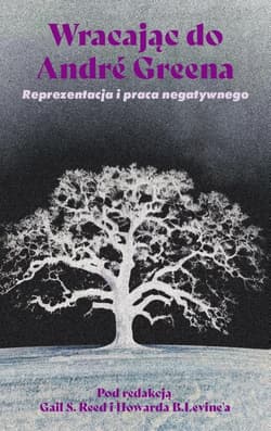 Wracając do Andre Greena - red. Gail S. Reed, Howard B. Levine