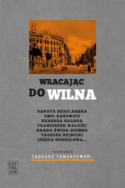 Wracajac do Wilna - Tadeusz Tomaszewski