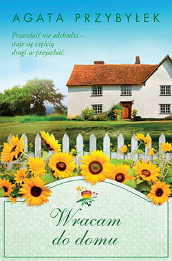 Wracam do domu - Agata Przybyłek