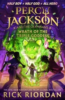 Wrath of the triple goddess. Percy Jackson and the Olympians wer. angielska - Rick Riordan