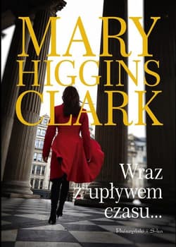 Wraz z upływem czasu - Mary Higgins Clark