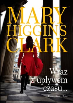 Wraz z upływem czasu - ebook - Mary Higgins Clark