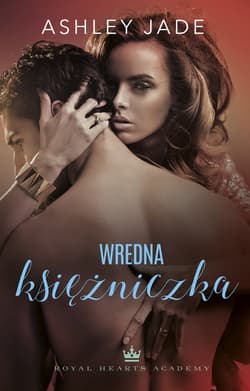 Wredna księżniczka - Ashley Jade