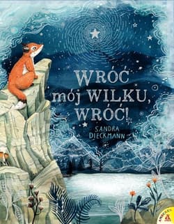 Wróć mój Wilku wróć! - Sandra Dieckmann