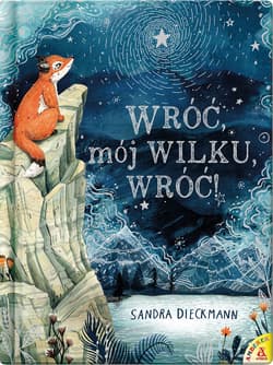 Wróć, mój Wilku, wróć! - Sandra Dieckmann