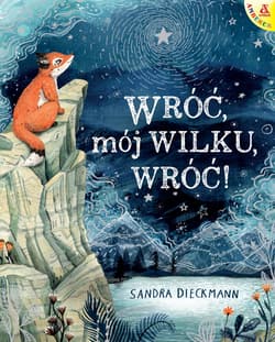 Wróć, mój Wilku, wróć! wyd. 5