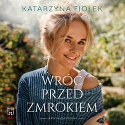 Wróć przed zmrokiem - audiobook