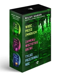 Wróć przed zmrokiem / Zamknij wszystkie drzwi / Tylko przetrwaj noc Pakiet - Riley Sager