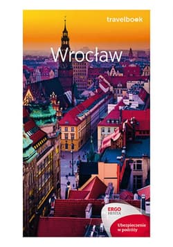 Wrocław. Travelbook. Wydanie 2 - ebook - Eliza Czyżewska, Wolski Jakub T.,  Ewa Chopkowicz