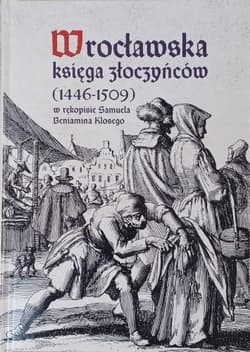 Wrocławska księga złoczyńców (1446-1509) - Mateusz Goliński