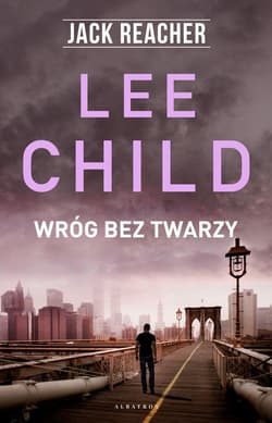 Wróg bez twarzy - Lee Child
