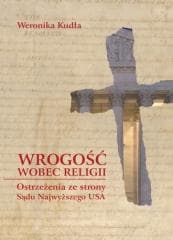 Wrogość wobec religii - Weronika Kudła