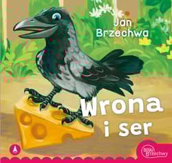 Wrona i ser - Jan  Brzechwa